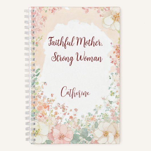 忠実な母、強い女パーソナライズされた ノートブック (正面)