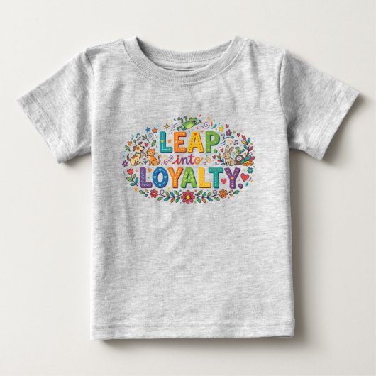 忠誠心を飛躍させよう ベビーTシャツ (正面)