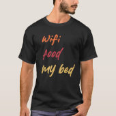 快適な暮らしの必需品 Tシャツ (正面)