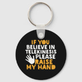 念力もし信じの手を挙げて欲しいおもしろい キーホルダー (正面)