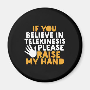 念力もし信じの手を挙げて欲しいおもしろい マグネット