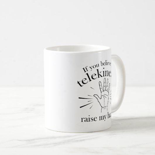 念動もし信じの君が手を挙げてくれ コーヒーマグカップ (正面右)