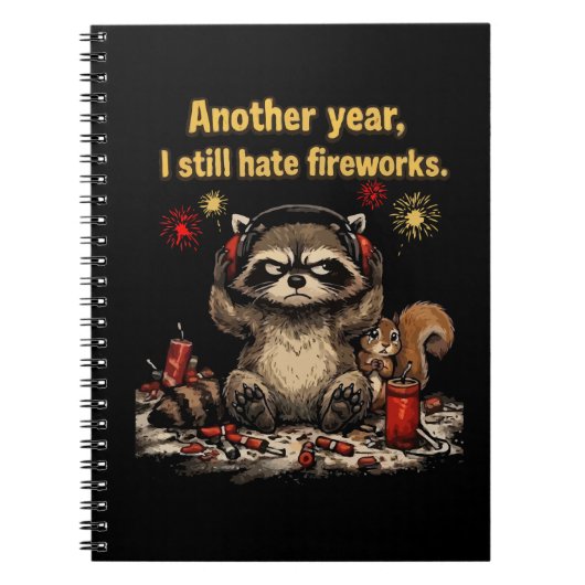 怒ったアライグマの花火嫌い 4th of July ユーモア ノートブック (正面)