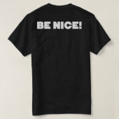 怒った人を国外追放!親切に! Tシャツ (デザイン裏面)