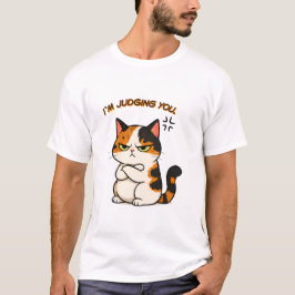 怒っている三毛猫 - あなたを判断します  Tシャツ