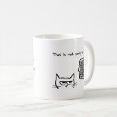 怒っている猫は獣医に行きません コーヒーマグカップ (正面右)