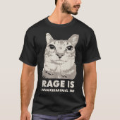 怒りが私を蝕む 怒った猫のミーム サーカズム 楽しい Tシャツ (正面)