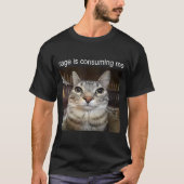 怒りが私を蝕んでいる 猫ミームTシャツ Tシャツ (正面)