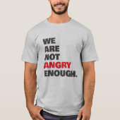 怒りが足りない正義デモTシャツ Tシャツ (正面)