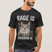 怒りに飲まれる猫のミーム Tシャツ (正面)