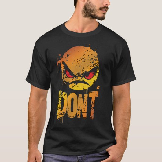 怒りの絵文字と'DON'T'のテキスト Tシャツ (正面)