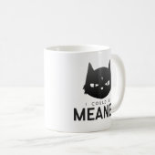 怒れる猫のマグカップ | I Could Be Meaner コーヒーマグカップ (正面右)