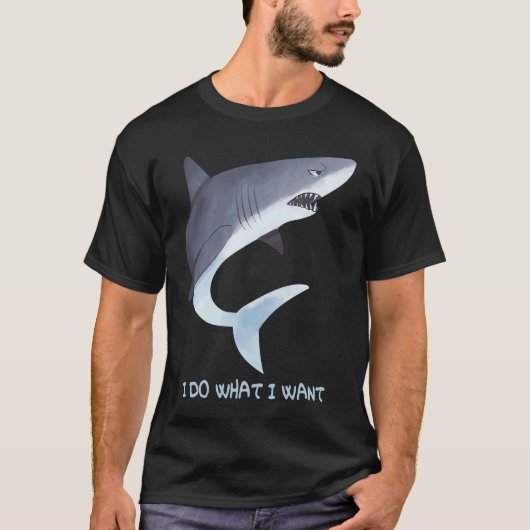 怒シャーク私が望むようにやる Tシャツ (正面)