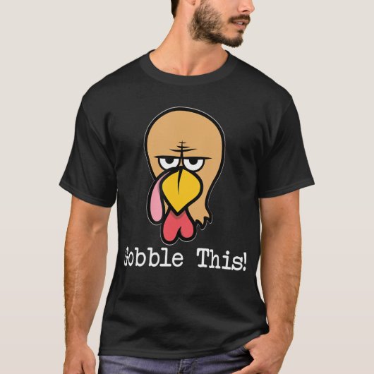怒トルコがこの女の人を食べおもしろいる感謝してい Tシャツ (正面)