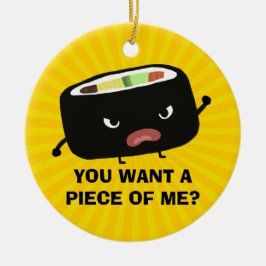怒司 |私の一部が欲しい？ |おもしろい | セラミックオーナメント