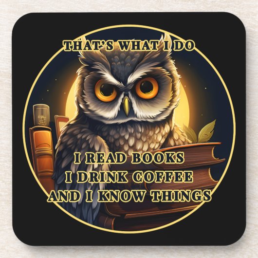怒読Owl Iの本は、私が知っているコーヒーを飲む コースター (正面)