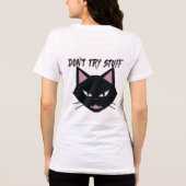 怒Black Cat – ミニマお洒落リスト「DONT TRY物 トライブレンドＴシャツ (裏面)