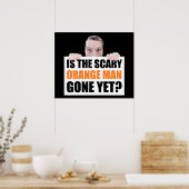 怖いオレンジ色の男はもう消えた?アンチトランプ ポスター (キッチン)