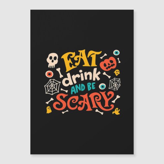怖いハロウィンデザインの必需品 Eat Drink And Be Scary (正面)