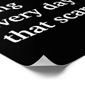 怖い事を毎日一つ行いなさい。 ポスター (角)