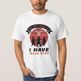 怖がらせないわ3人の子供がいるから Tシャツ
