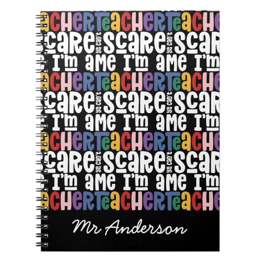 怖がらせるわけにはいかん先生タイポグラフィギフトTシャツ ノートブック (正面)