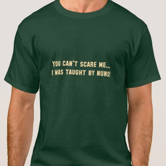 怖がらせるわけにはいかん…修道女に教えなった!おもしろい Tシャツ