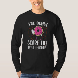 怖がらないで！先生だもん ドーナツ ドーナツ Tシャツ