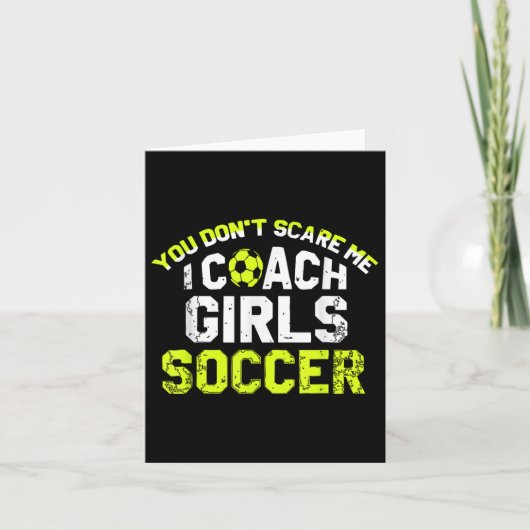怖がらないで！女の子のサッカーコーチやってるもん カード (正面)