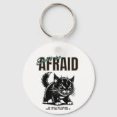 怖がらないで | 激しい子猫 | はっきりした心 キーホルダー (正面)