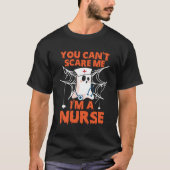 怖がらないで 看護師さん ユーモア医療従事者 Tシャツ (正面)
