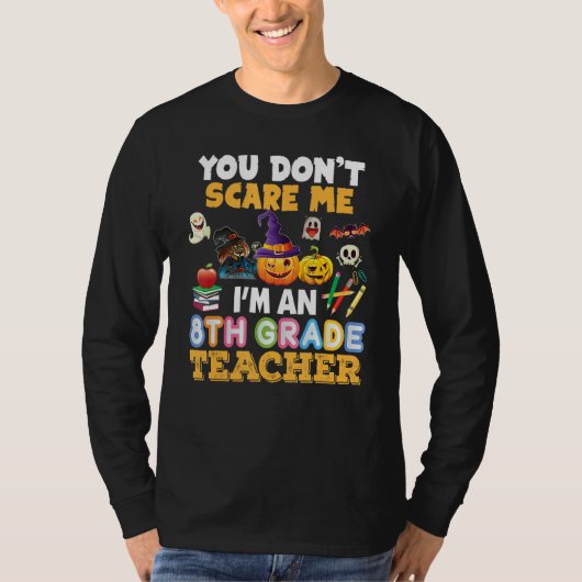 怖がらないで!私は中学2年生の先生です ハロウィン Tシャツ (正面)