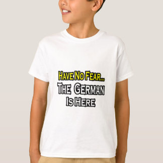 怖くない…ドイツ語はここにいる Tシャツ
