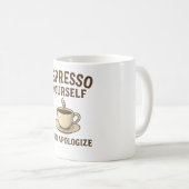 思いのままにエスプレッソを – その後謝罪を コーヒーマグカップ (正面右)