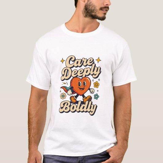 思いやりをもって 大胆に かわいいハートデザイン Tシャツ (正面)
