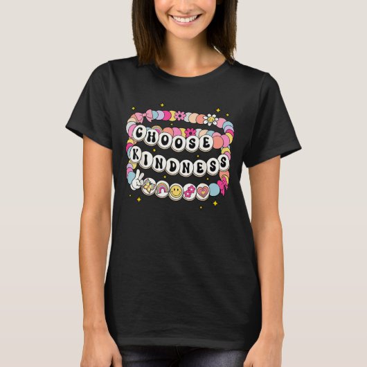 思いやりを選びましょう キンドネス ブレスレット 励まし Tシャツ (正面)