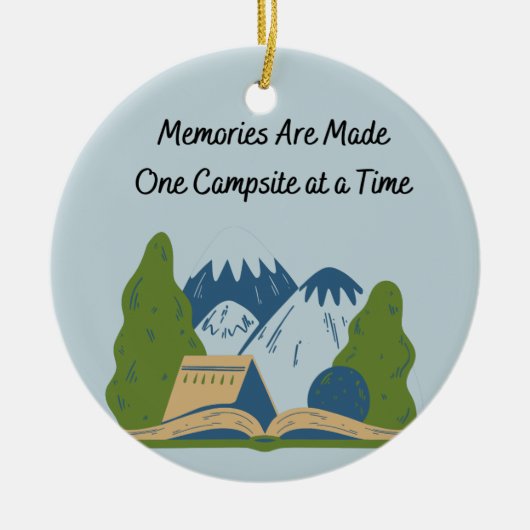 思い出が一度に1つのキャンプ場に セラミックオーナメント (正面)