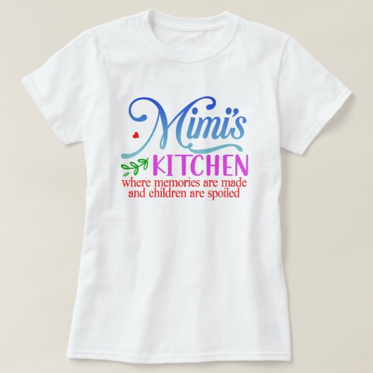 思い出が作られるミミのキッチン Tシャツ (デザイン正面)