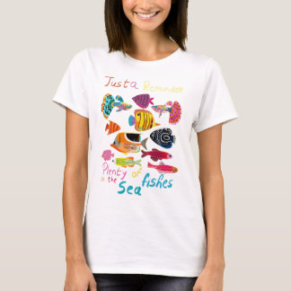 思い出してください (海には魚がたくさん) Tシャツ
