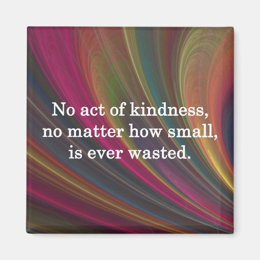 思い出すごとに親切が募る マグネット (正面)