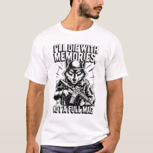 思い出に飢えたオオカミではなく死ぬ Tシャツ