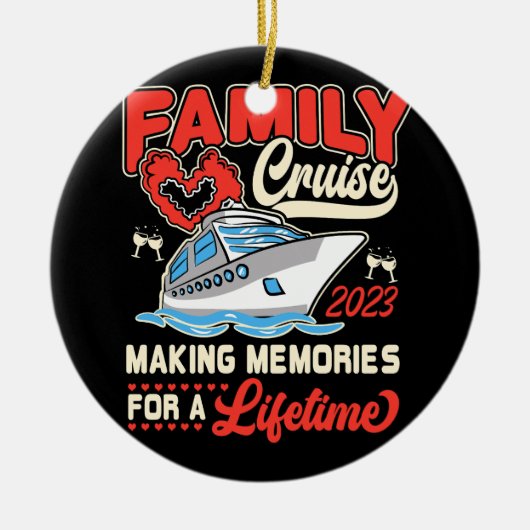 思い出を作るクルージングのためのファミリークルーズ2023 セラミックオーナメント (正面)