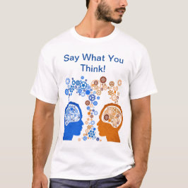思ったことを言え Tシャツ