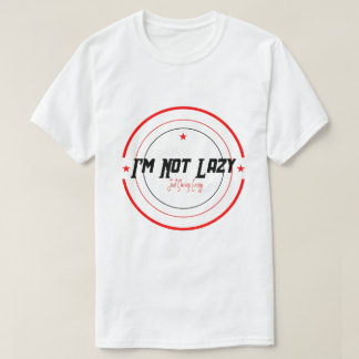 「怠けているわけじゃない、エネルギーを節約している」 タイポグラフィ Tシャツ
