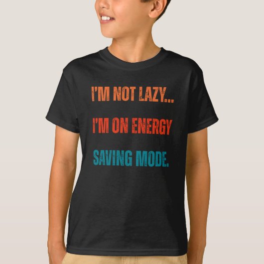 怠けているわけじゃない、省エネモードだ Tシャツ (正面)