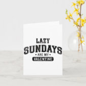 怠け日曜は私のバレンタイン 面白い リラックス カード (黄色い花)