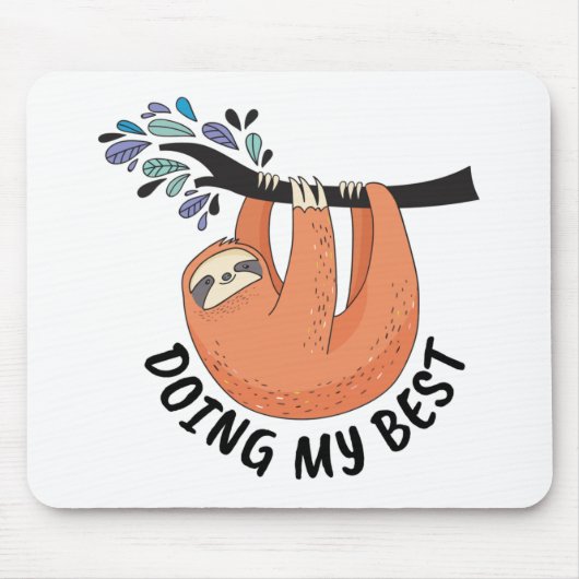 怠け者が私を最高のする マウスパッド (正面)