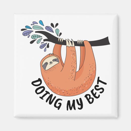 怠け者が私を最高のする マグネット (正面)