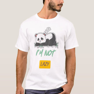 怠け者じゃないパンダTシャツ – 楽な気持ちのTシャツ Tシャツ