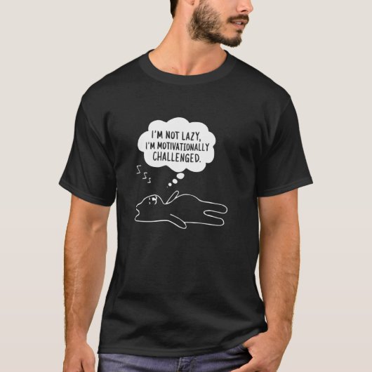 怠け者じゃない、やる気が出ないだけ 楽しいC Tシャツ (正面)